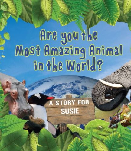 Personalised Most Amazing Animal Book